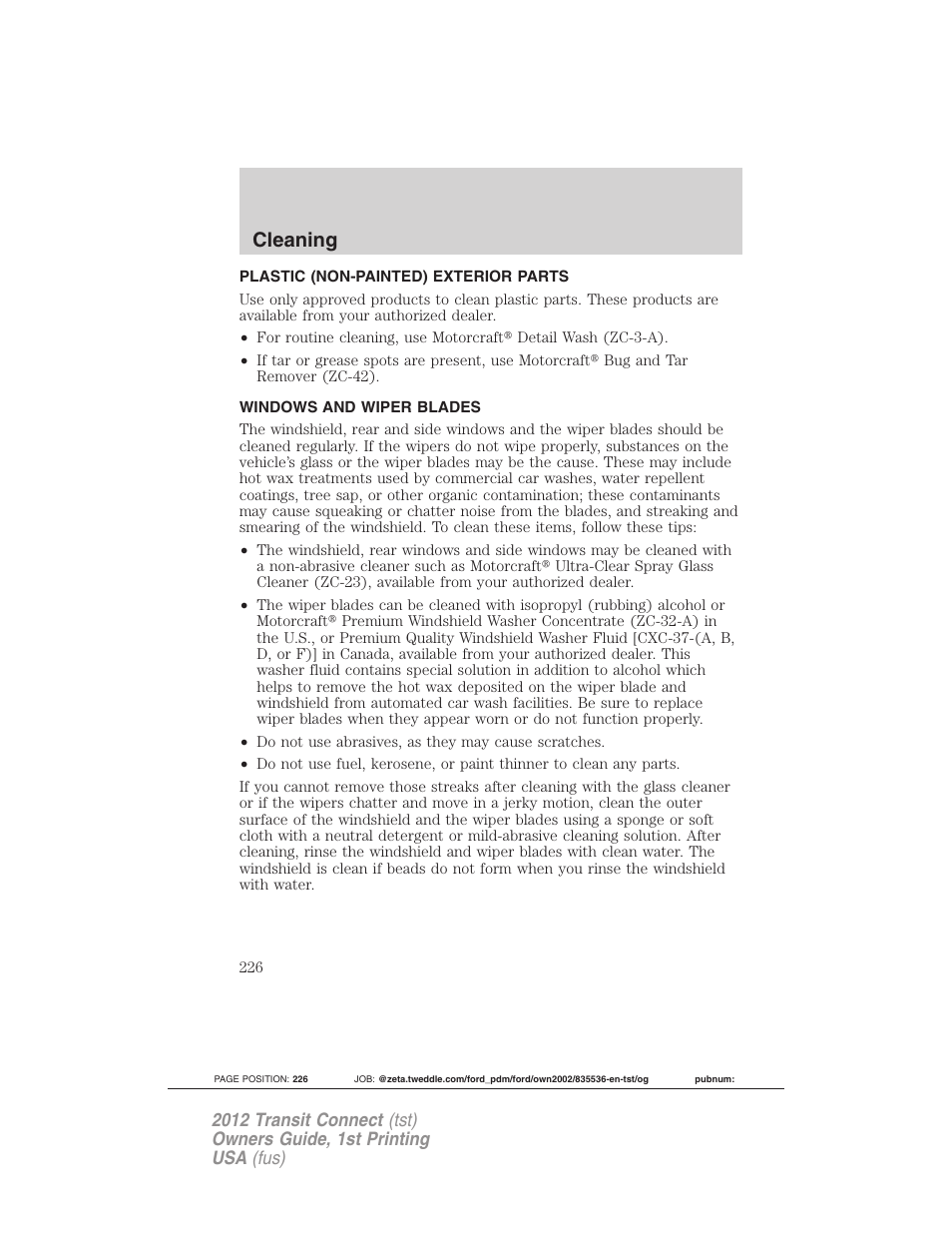 Plastic (non-painted) exterior parts, Windows and wiper blades, Cleaning | FORD 2012 Transit Connect User Manual | Page 226 / 299