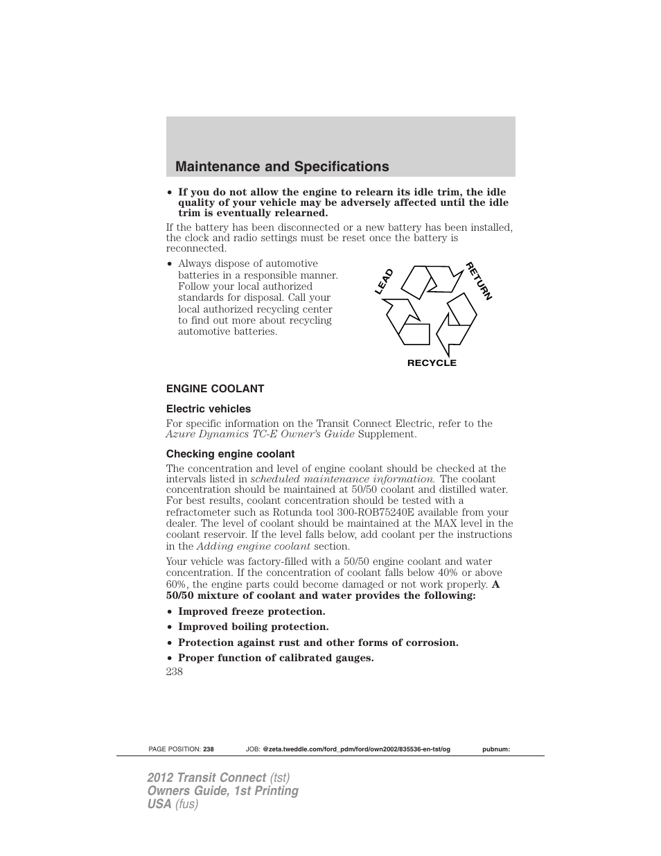 Engine coolant, Electric vehicles, Checking engine coolant | Maintenance and specifications | FORD 2012 Transit Connect User Manual | Page 238 / 299