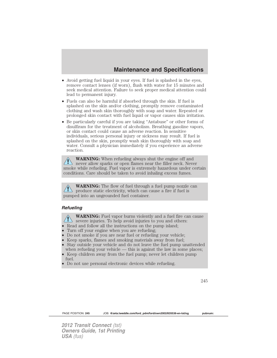 Refueling, Maintenance and specifications | FORD 2012 Transit Connect User Manual | Page 245 / 299