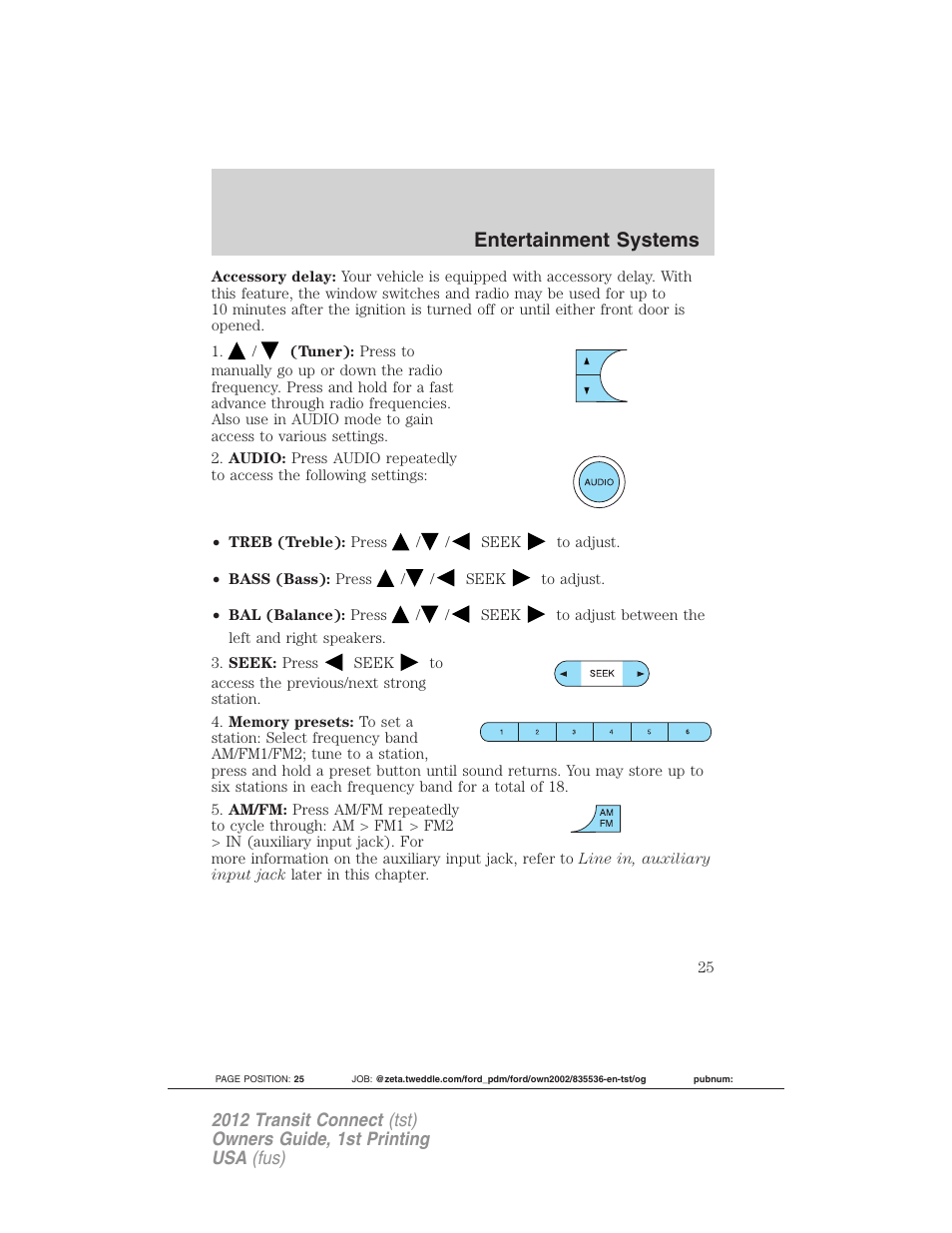 Entertainment systems | FORD 2012 Transit Connect User Manual | Page 25 / 299