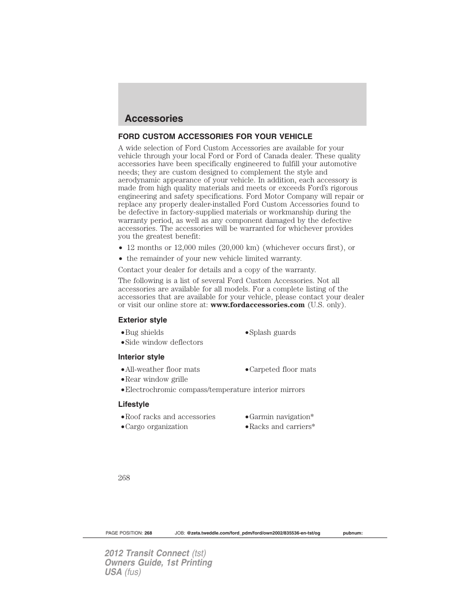 Accessories, Ford custom accessories for your vehicle, Exterior style | Interior style, Lifestyle | FORD 2012 Transit Connect User Manual | Page 268 / 299