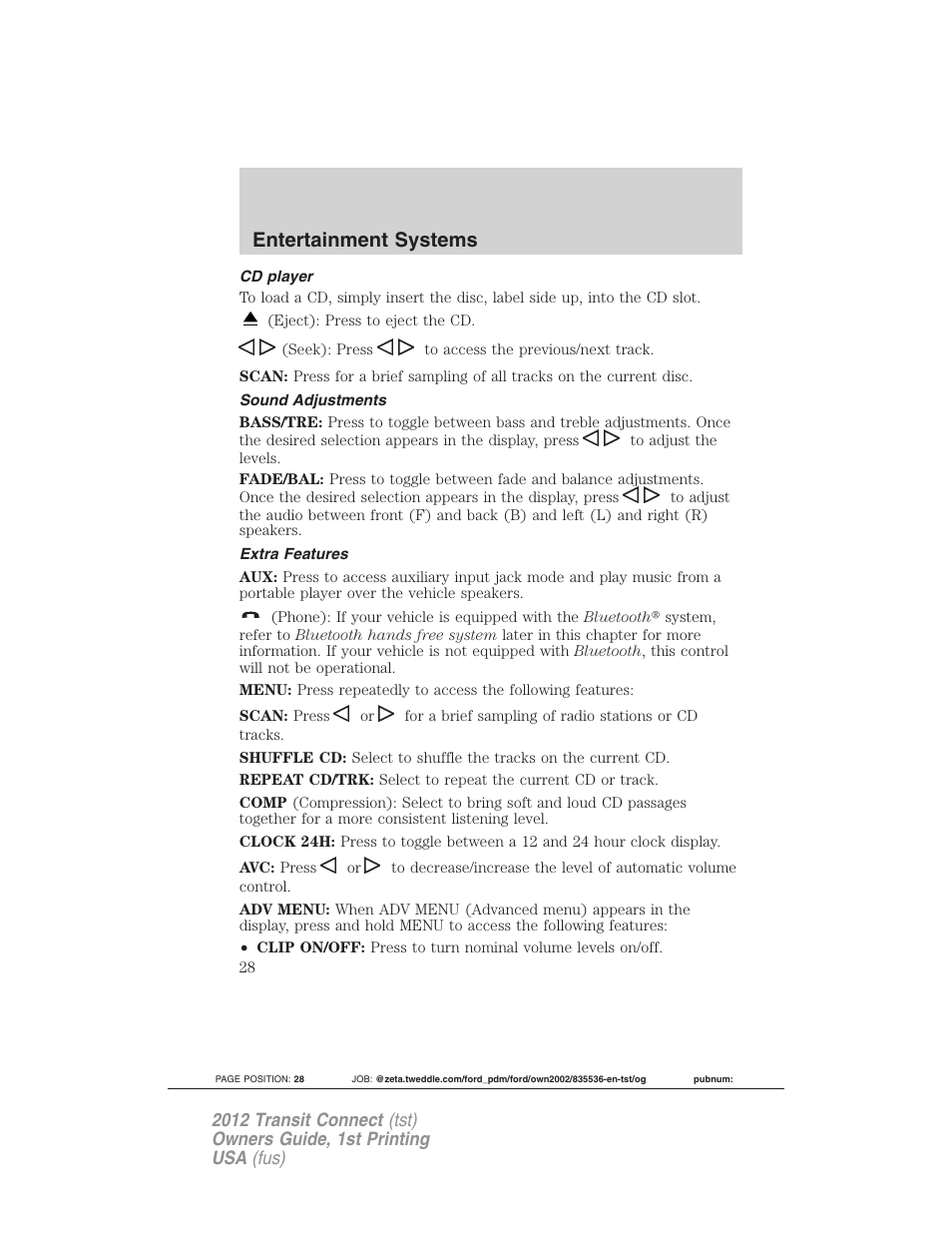 Cd player, Sound adjustments, Extra features | Entertainment systems | FORD 2012 Transit Connect User Manual | Page 28 / 299