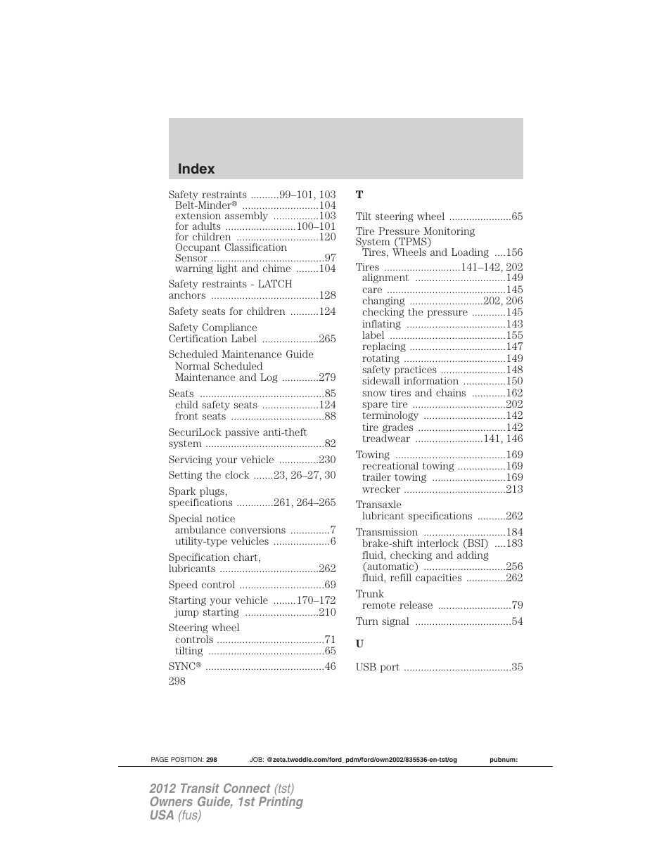 Index | FORD 2012 Transit Connect User Manual | Page 298 / 299