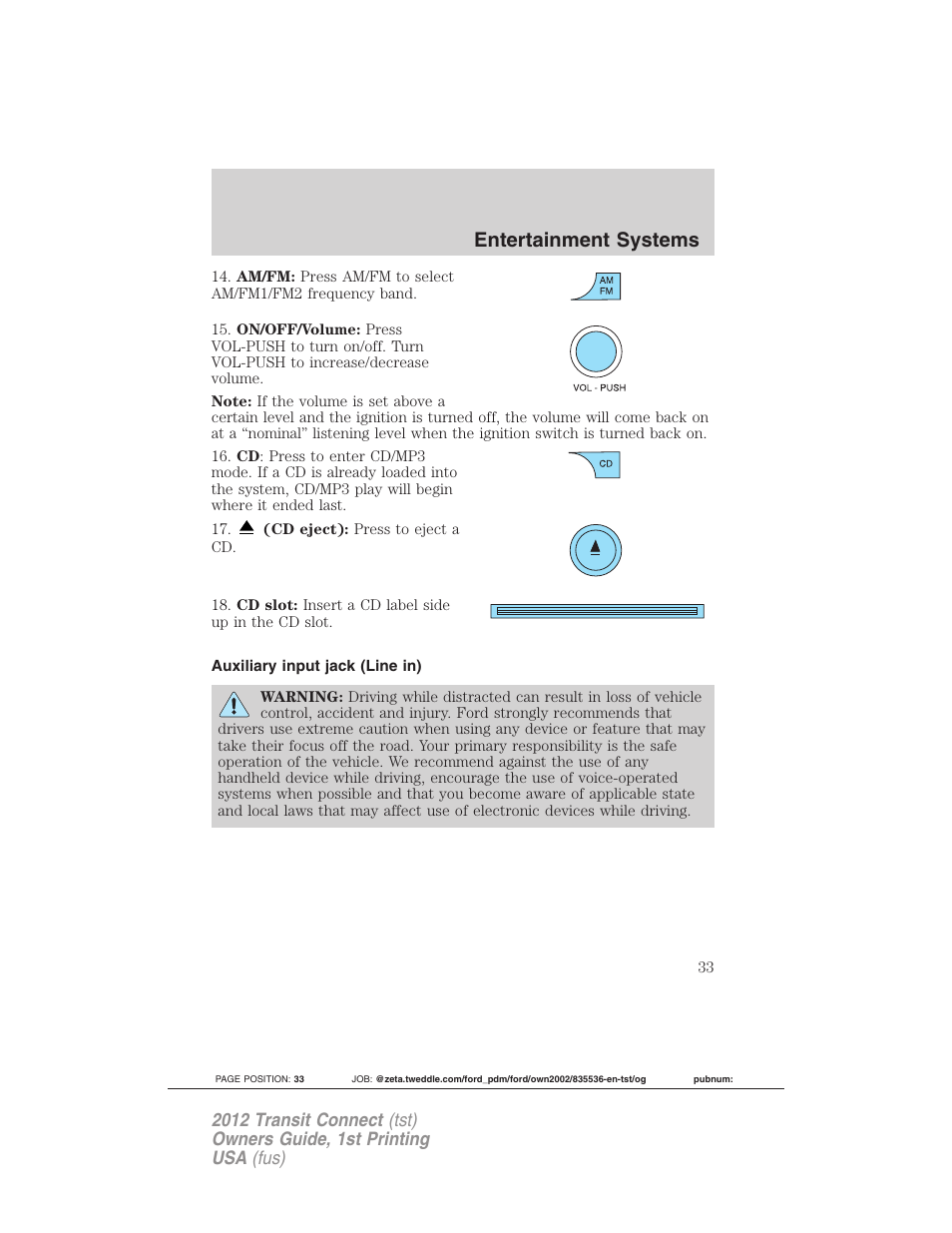 Auxiliary input jack (line in), Entertainment systems | FORD 2012 Transit Connect User Manual | Page 33 / 299