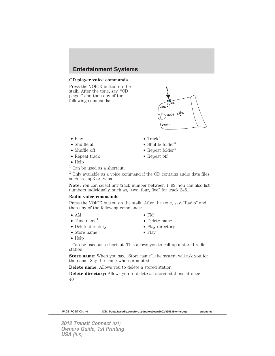 Entertainment systems | FORD 2012 Transit Connect User Manual | Page 40 / 299