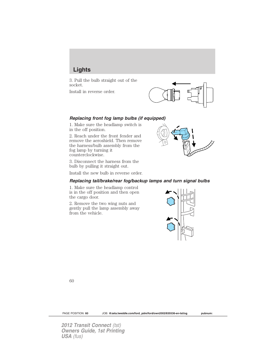 Replacing front fog lamp bulbs (if equipped), Lights | FORD 2012 Transit Connect User Manual | Page 60 / 299