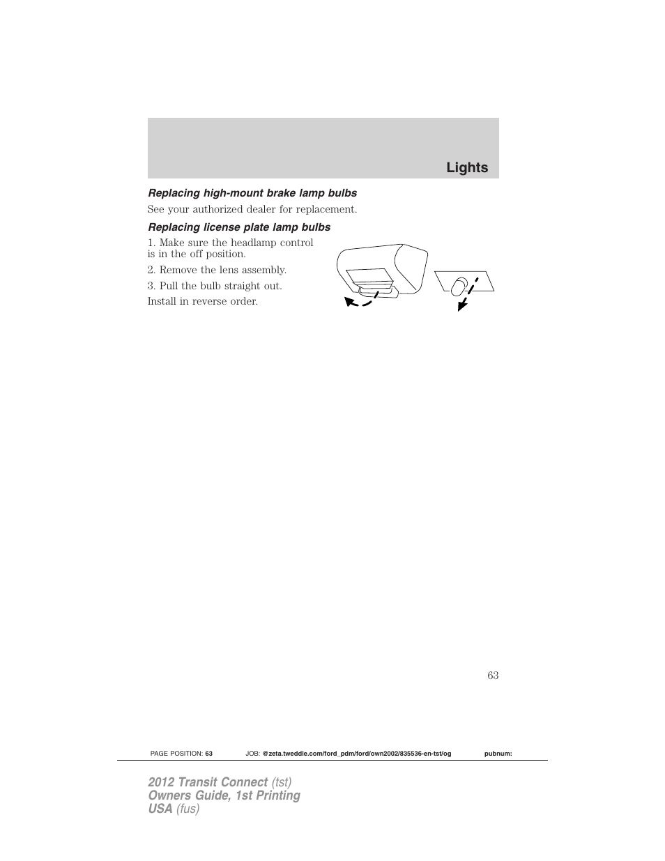 Replacing high-mount brake lamp bulbs, Replacing license plate lamp bulbs, Lights | FORD 2012 Transit Connect User Manual | Page 63 / 299