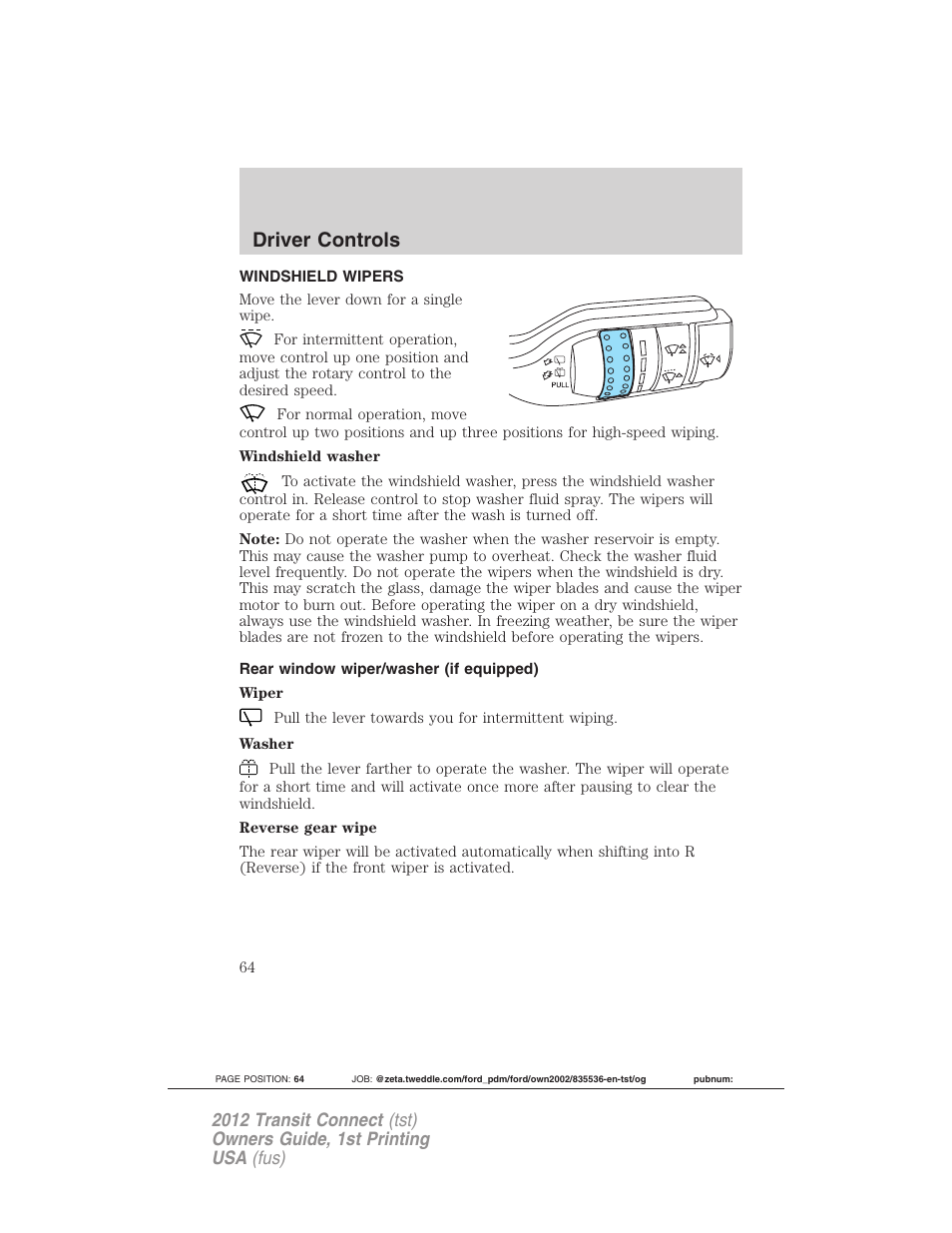Driver controls, Windshield wipers, Rear window wiper/washer (if equipped) | Windshield wiper/washer control | FORD 2012 Transit Connect User Manual | Page 64 / 299