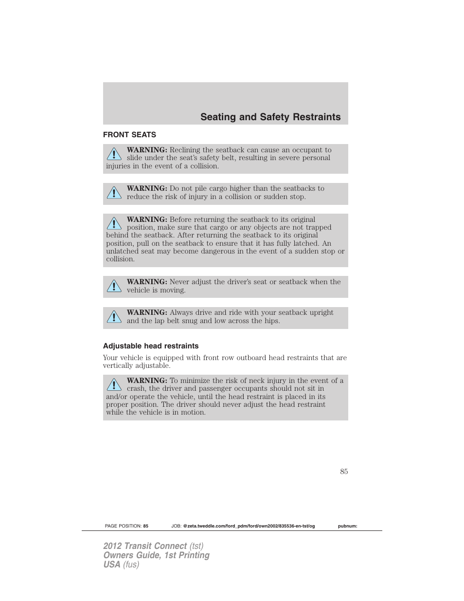 Seating and safety restraints, Front seats, Adjustable head restraints | Seating | FORD 2012 Transit Connect User Manual | Page 85 / 299