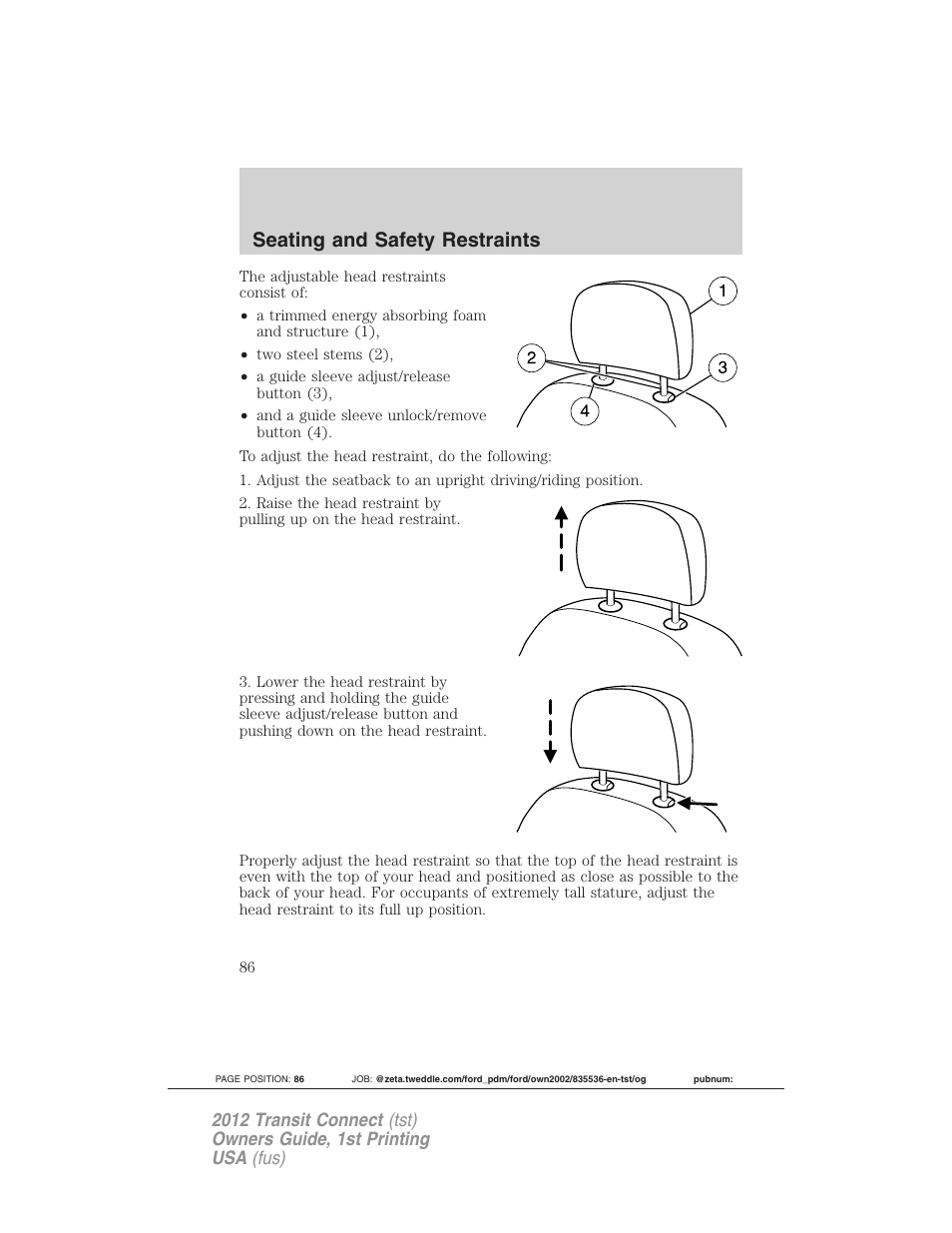 Seating and safety restraints | FORD 2012 Transit Connect User Manual | Page 86 / 299