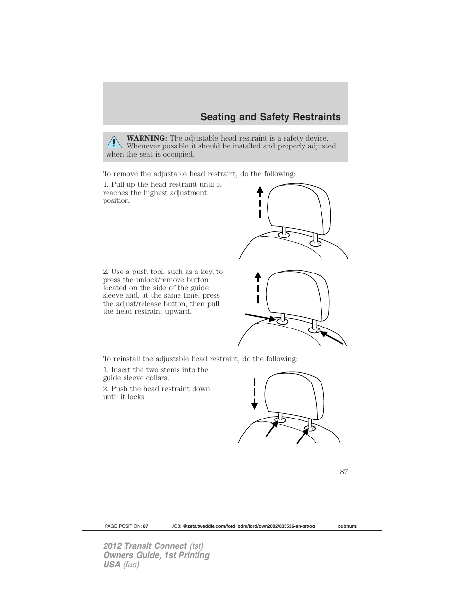 Seating and safety restraints | FORD 2012 Transit Connect User Manual | Page 87 / 299