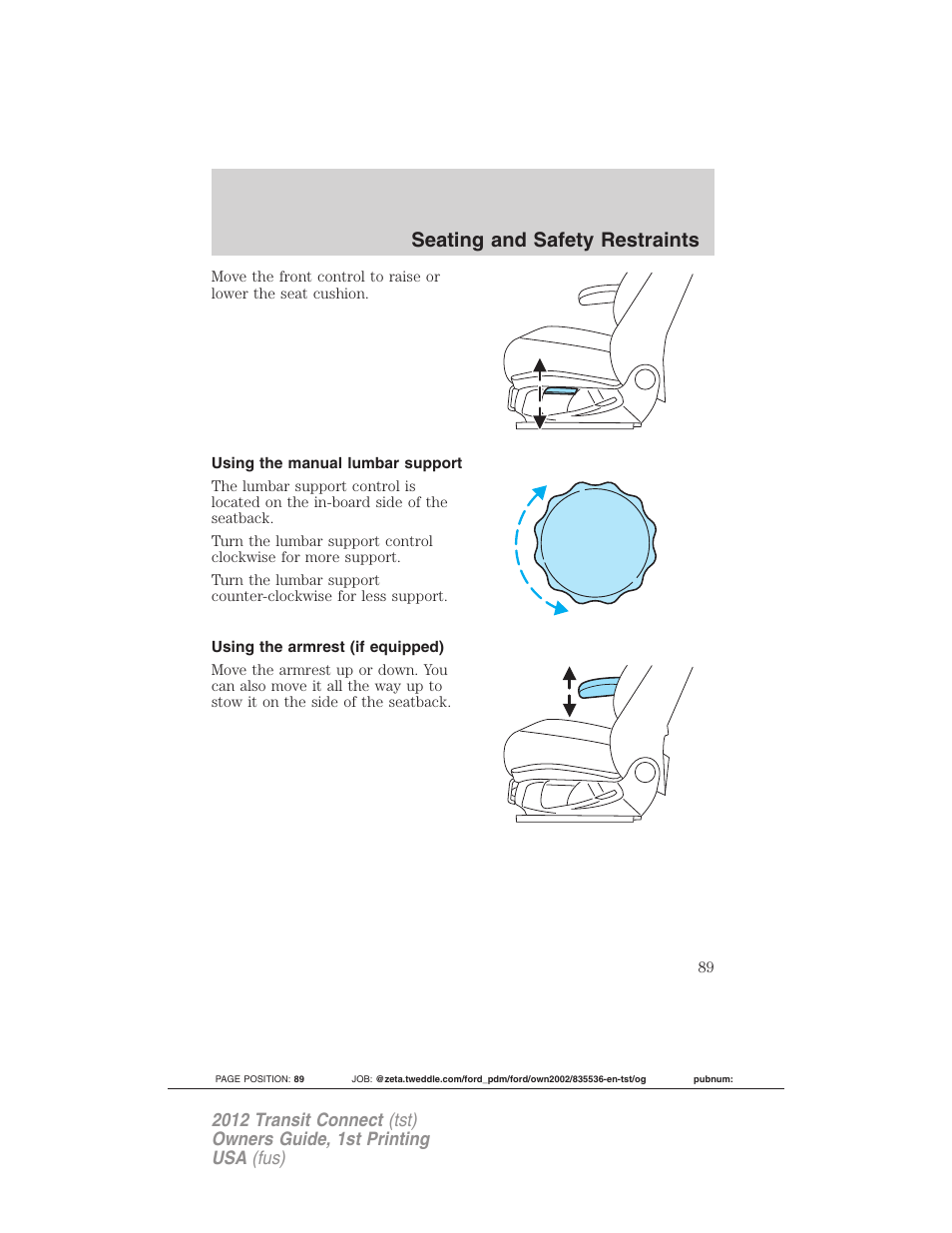 Using the manual lumbar support, Using the armrest (if equipped), Seating and safety restraints | FORD 2012 Transit Connect User Manual | Page 89 / 299