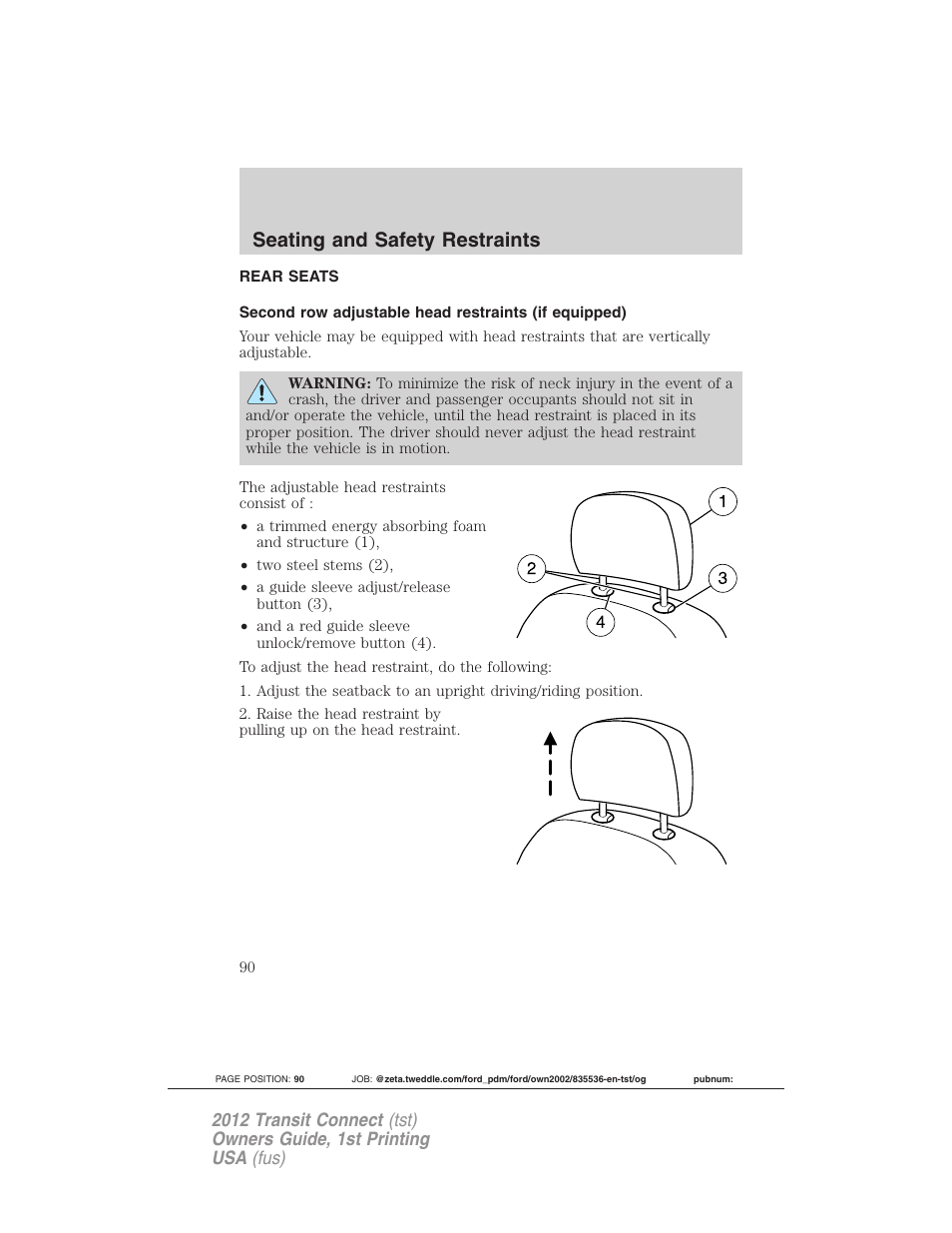 Rear seats, Seating and safety restraints | FORD 2012 Transit Connect User Manual | Page 90 / 299