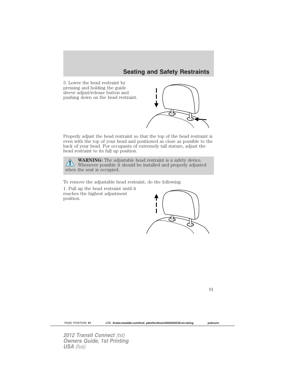 Seating and safety restraints | FORD 2012 Transit Connect User Manual | Page 91 / 299