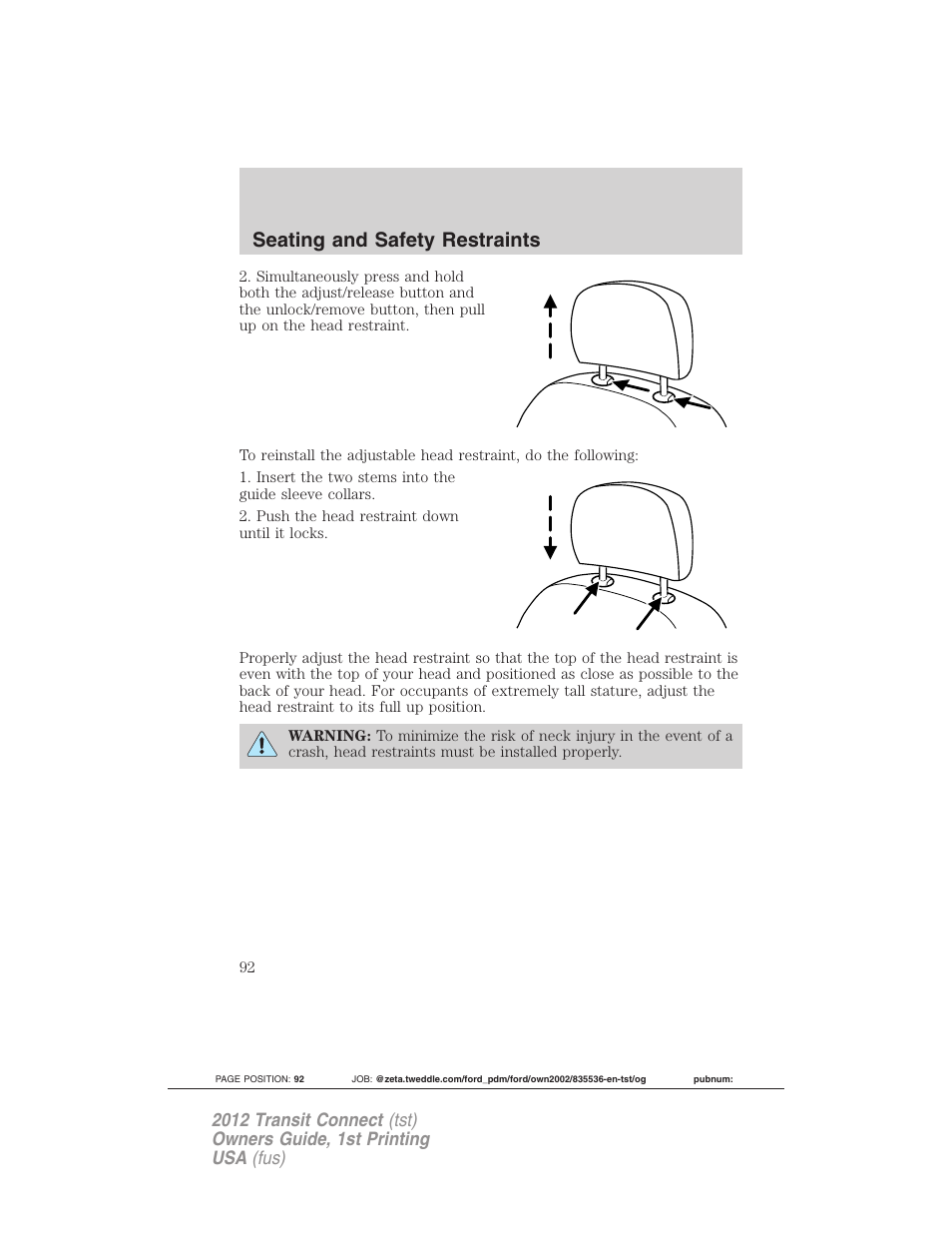 Seating and safety restraints | FORD 2012 Transit Connect User Manual | Page 92 / 299