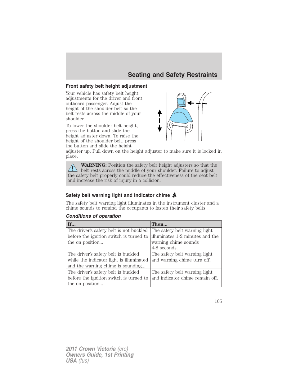 Front safety belt height adjustment, Safety belt warning light and indicator chime, Conditions of operation | Seating and safety restraints | FORD 2011 Crown Victoria v.1 User Manual | Page 105 / 331