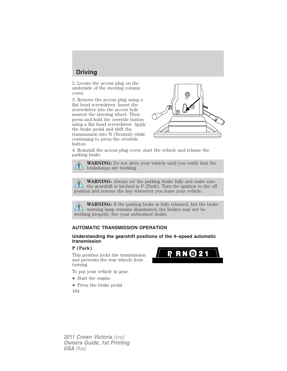 Automatic transmission operation, Transmission operation, Driving | FORD 2011 Crown Victoria v.1 User Manual | Page 184 / 331