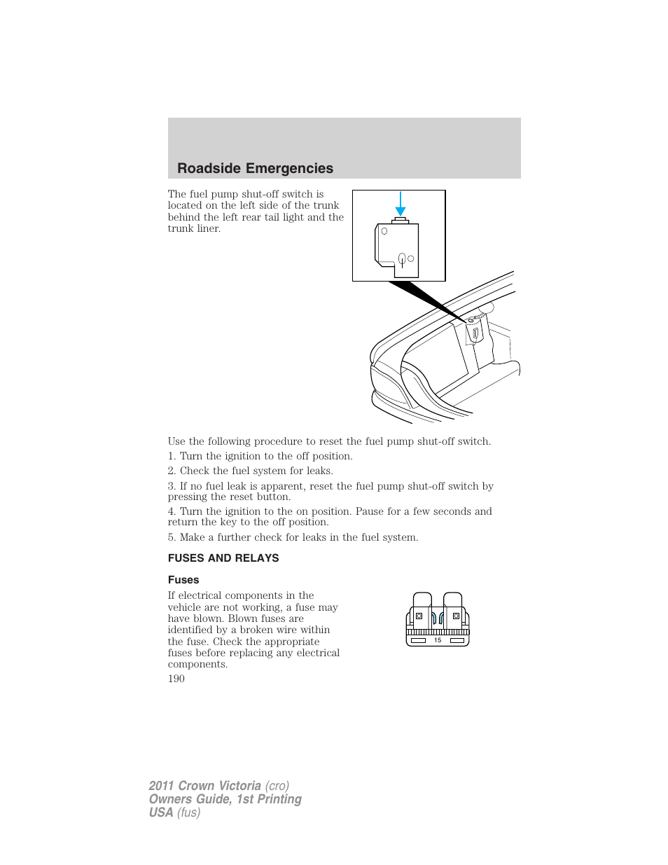 Fuses and relays, Fuses, Roadside emergencies | FORD 2011 Crown Victoria v.1 User Manual | Page 190 / 331