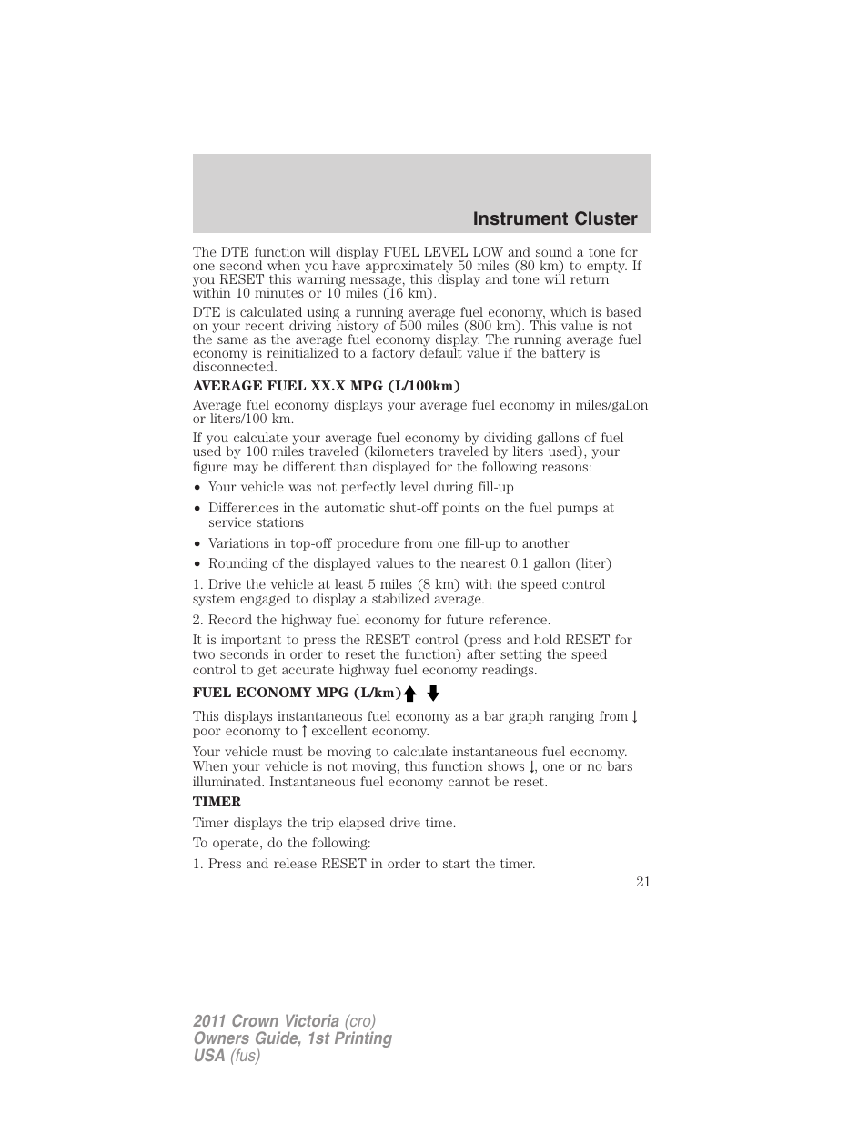 Instrument cluster | FORD 2011 Crown Victoria v.1 User Manual | Page 21 / 331