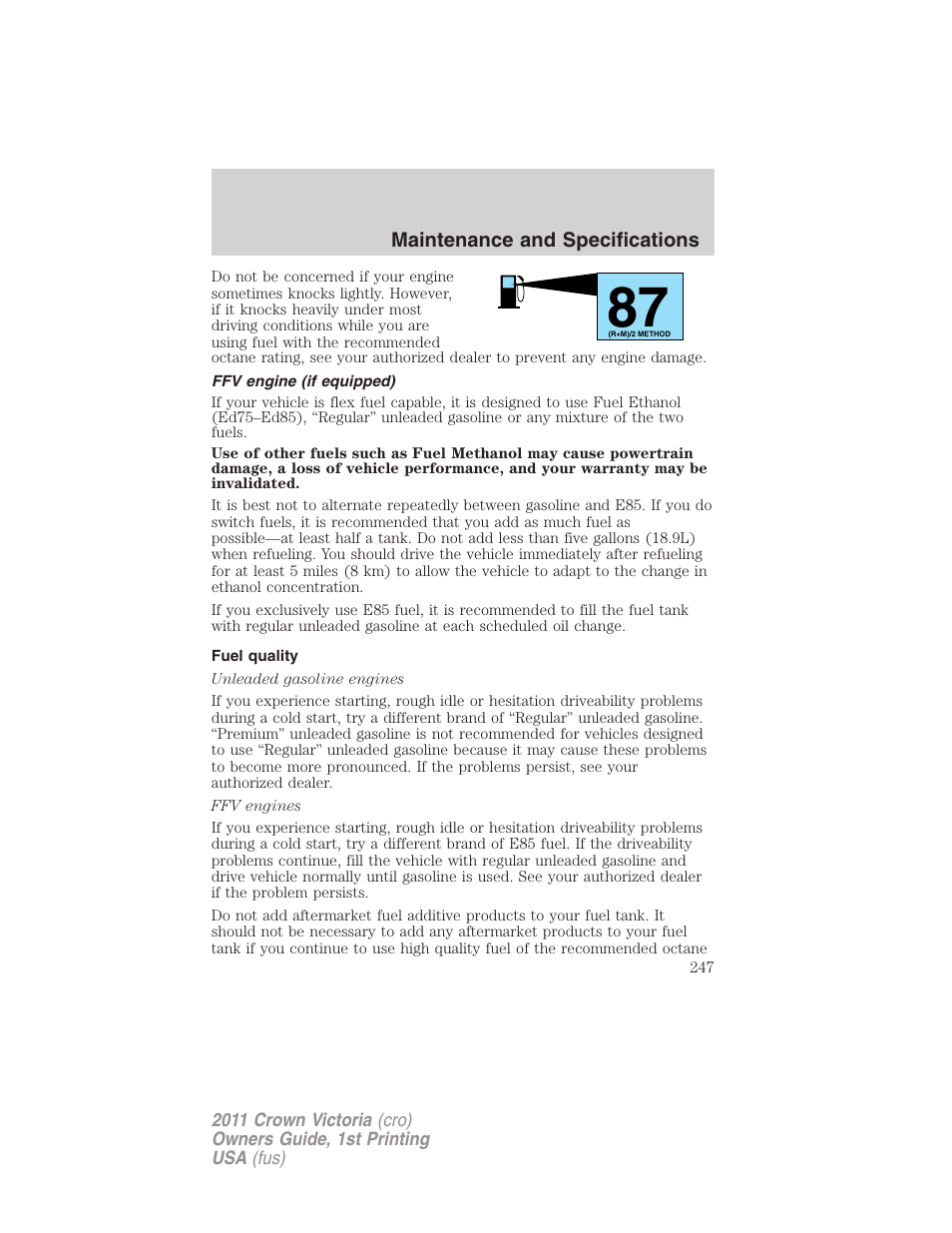 Ffv engine (if equipped), Fuel quality | FORD 2011 Crown Victoria v.1 User Manual | Page 247 / 331