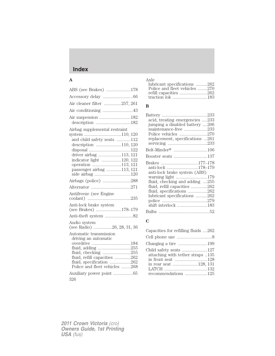 Index | FORD 2011 Crown Victoria v.1 User Manual | Page 326 / 331