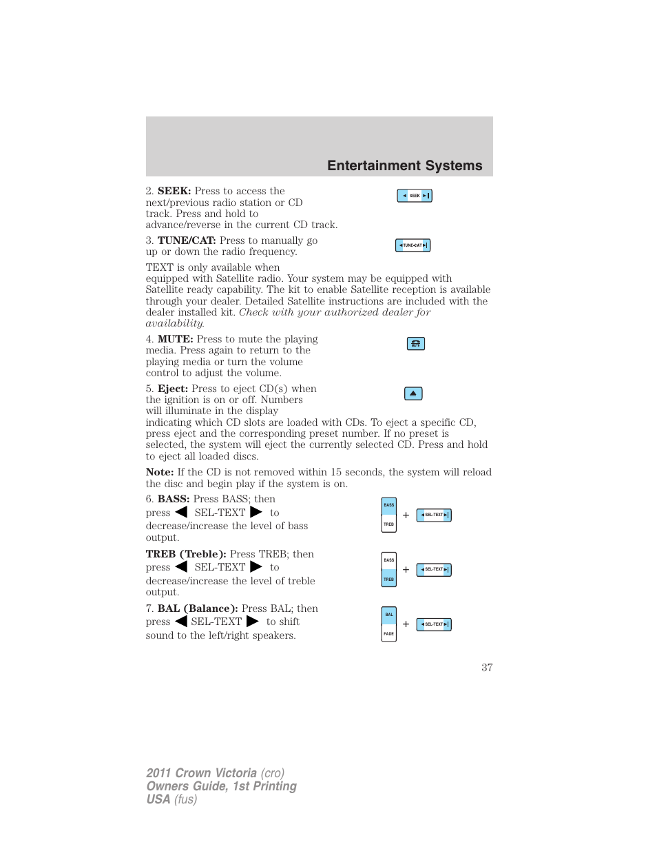 Entertainment systems | FORD 2011 Crown Victoria v.1 User Manual | Page 37 / 331