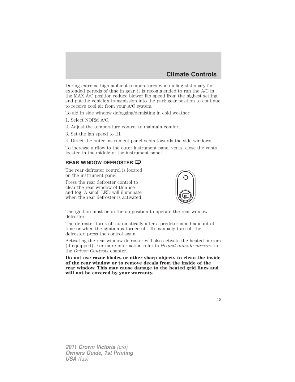 Rear window defroster, Climate controls | FORD 2011 Crown Victoria v.1 User Manual | Page 45 / 331