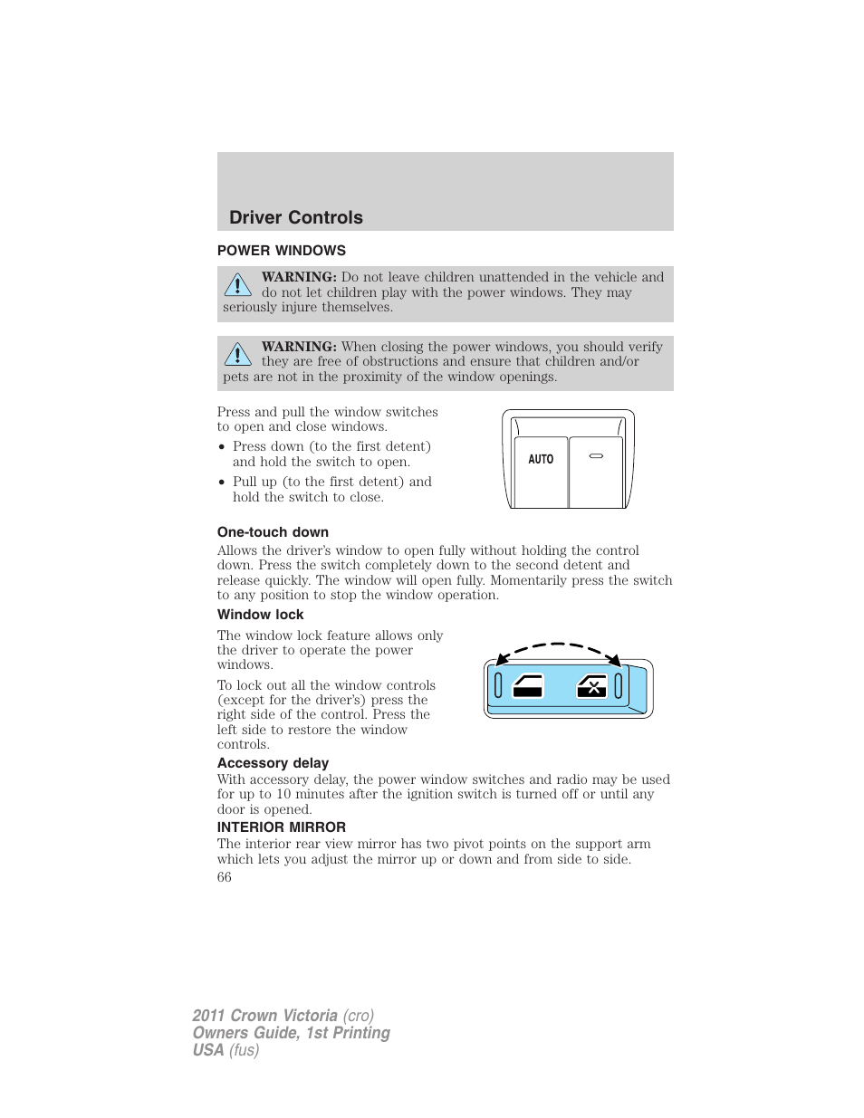 Power windows, One-touch down, Window lock | Accessory delay, Interior mirror, Mirrors, Driver controls | FORD 2011 Crown Victoria v.1 User Manual | Page 66 / 331