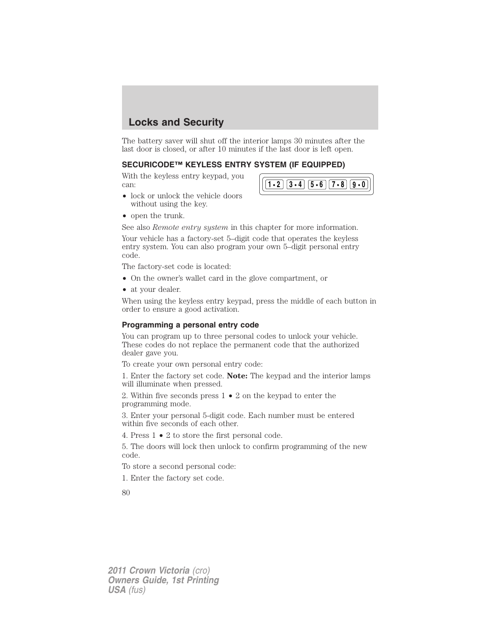 Securicode™ keyless entry system (if equipped), Programming a personal entry code, Anti-theft system | Locks and security | FORD 2011 Crown Victoria v.1 User Manual | Page 80 / 331