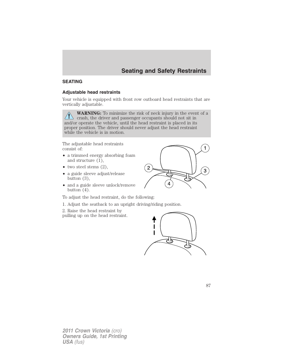 Seating and safety restraints, Seating, Adjustable head restraints | FORD 2011 Crown Victoria v.1 User Manual | Page 87 / 331