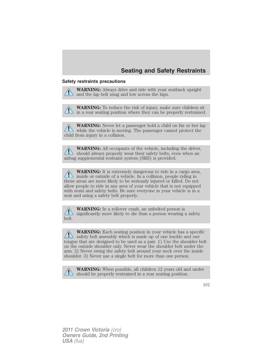 Safety restraints precautions, Seating and safety restraints | FORD 2011 Crown Victoria v.2 User Manual | Page 101 / 331