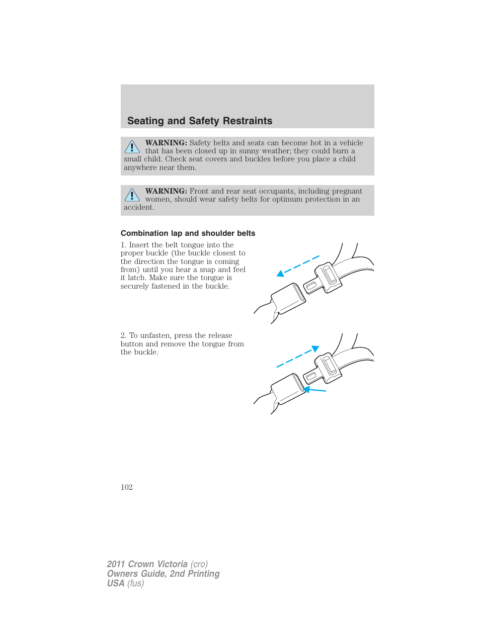 Combination lap and shoulder belts, Seating and safety restraints | FORD 2011 Crown Victoria v.2 User Manual | Page 102 / 331