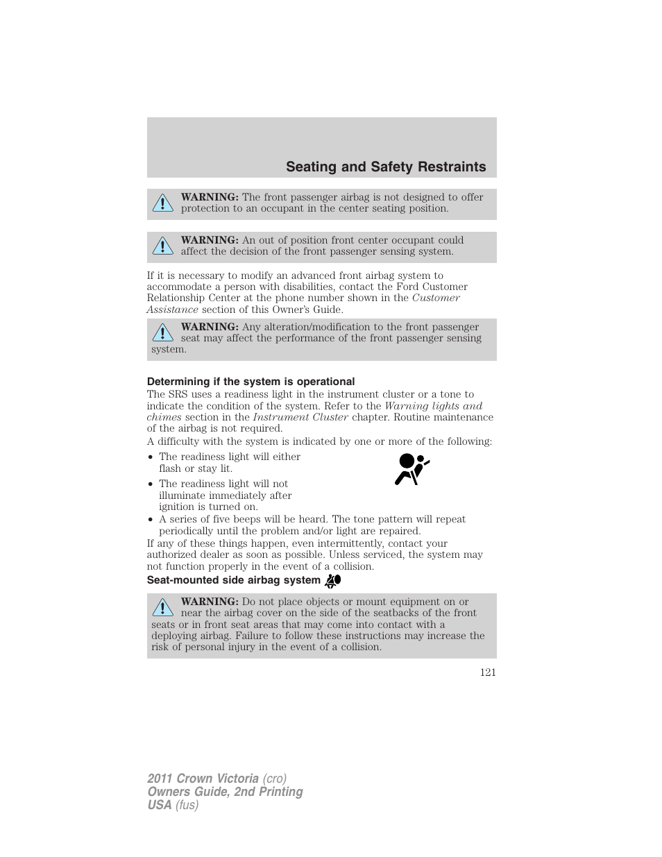 Determining if the system is operational, Seat-mounted side airbag system, Seating and safety restraints | FORD 2011 Crown Victoria v.2 User Manual | Page 121 / 331