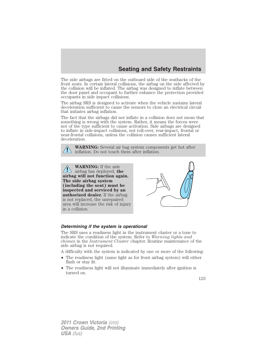 Determining if the system is operational, Seating and safety restraints | FORD 2011 Crown Victoria v.2 User Manual | Page 123 / 331