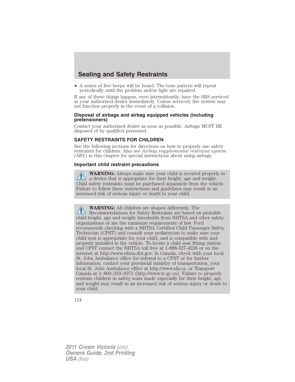 Safety restraints for children, Important child restraint precautions, Child restraints | Seating and safety restraints | FORD 2011 Crown Victoria v.2 User Manual | Page 124 / 331