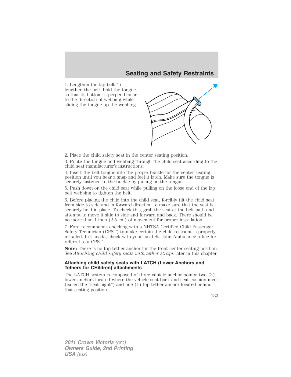 Seating and safety restraints | FORD 2011 Crown Victoria v.2 User Manual | Page 133 / 331