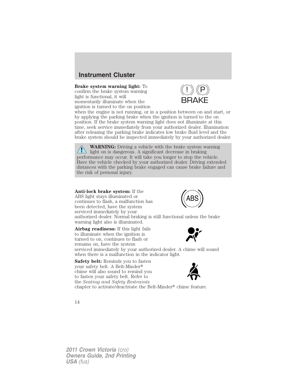 P! brake abs | FORD 2011 Crown Victoria v.2 User Manual | Page 14 / 331