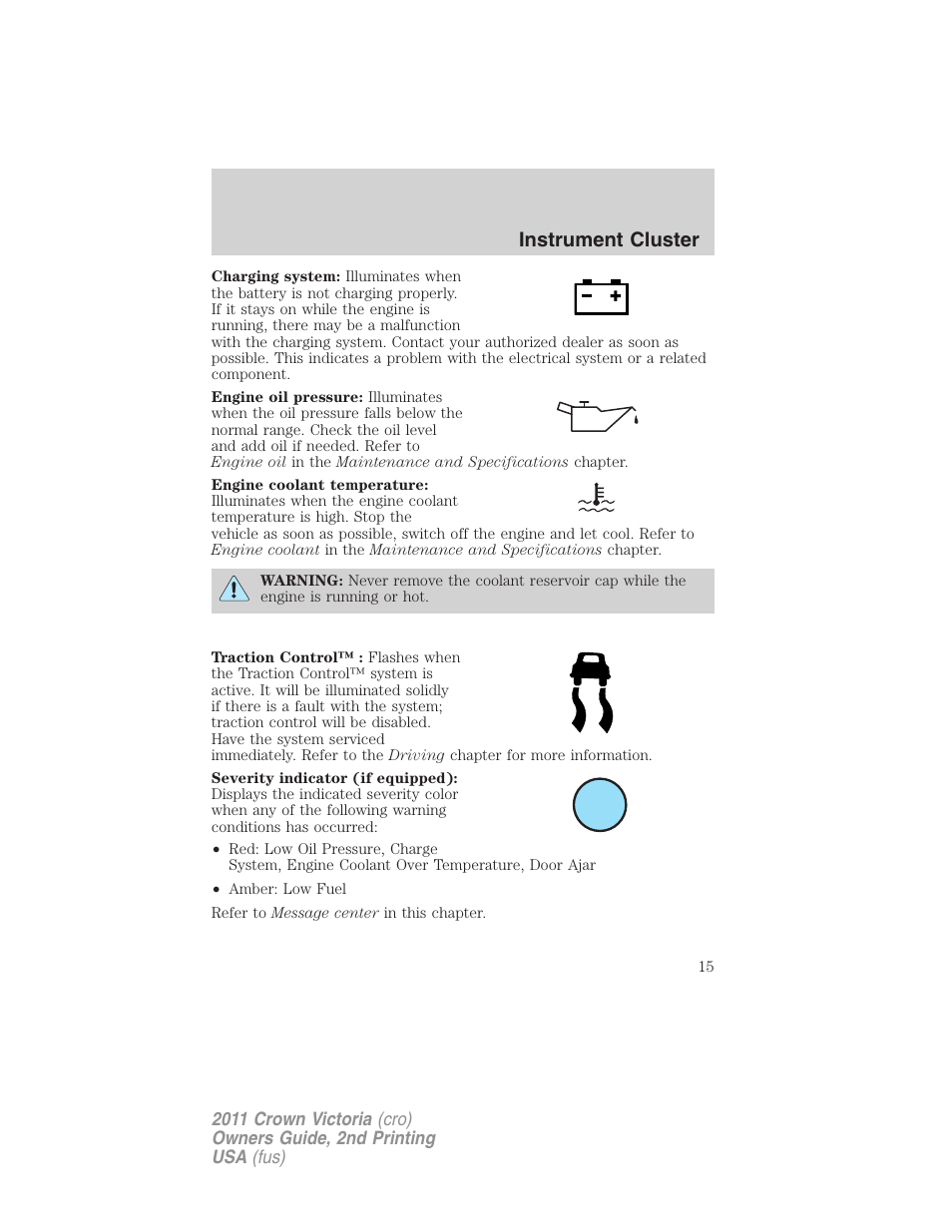Instrument cluster | FORD 2011 Crown Victoria v.2 User Manual | Page 15 / 331