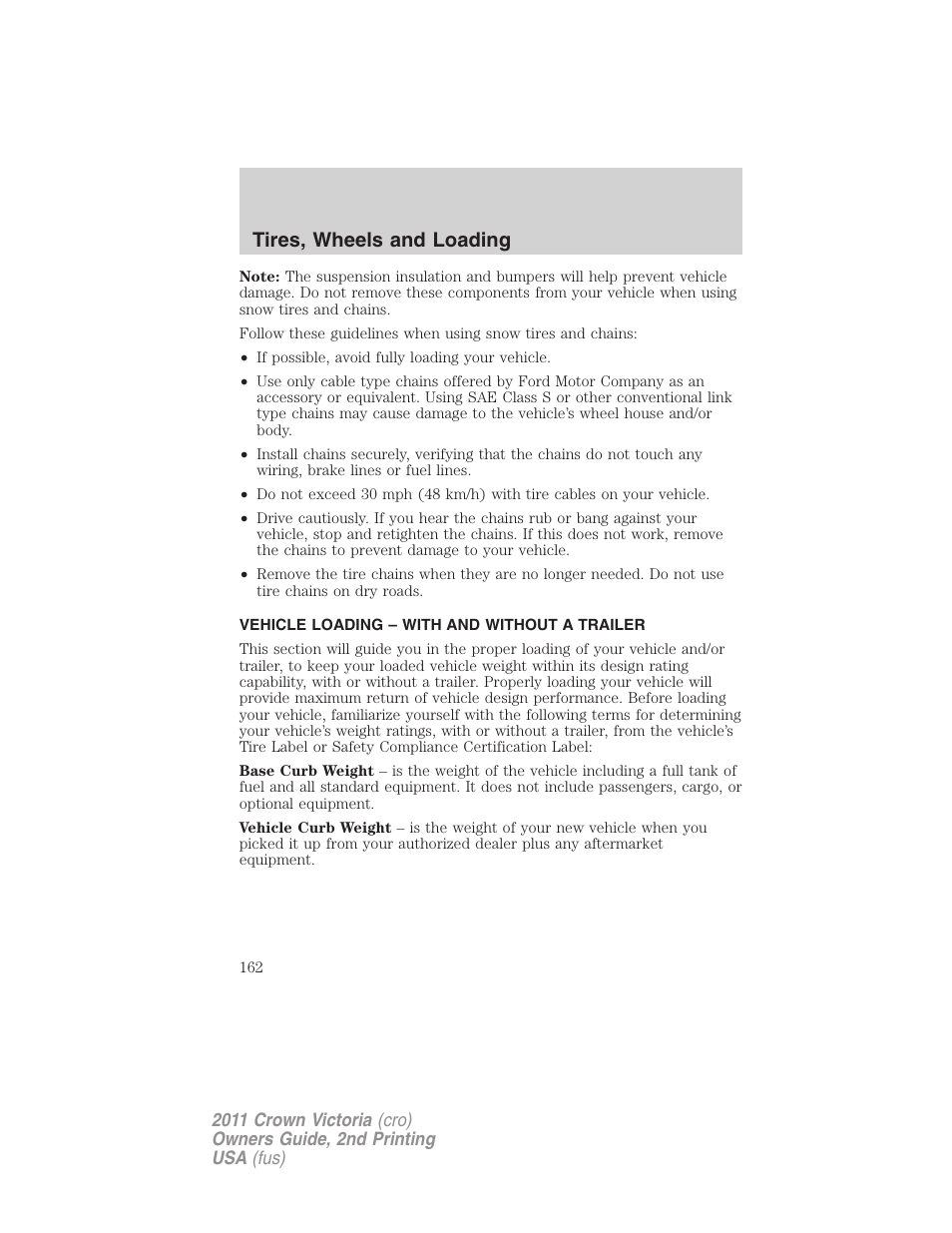 Vehicle loading – with and without a trailer, Vehicle loading, Tires, wheels and loading | FORD 2011 Crown Victoria v.2 User Manual | Page 162 / 331