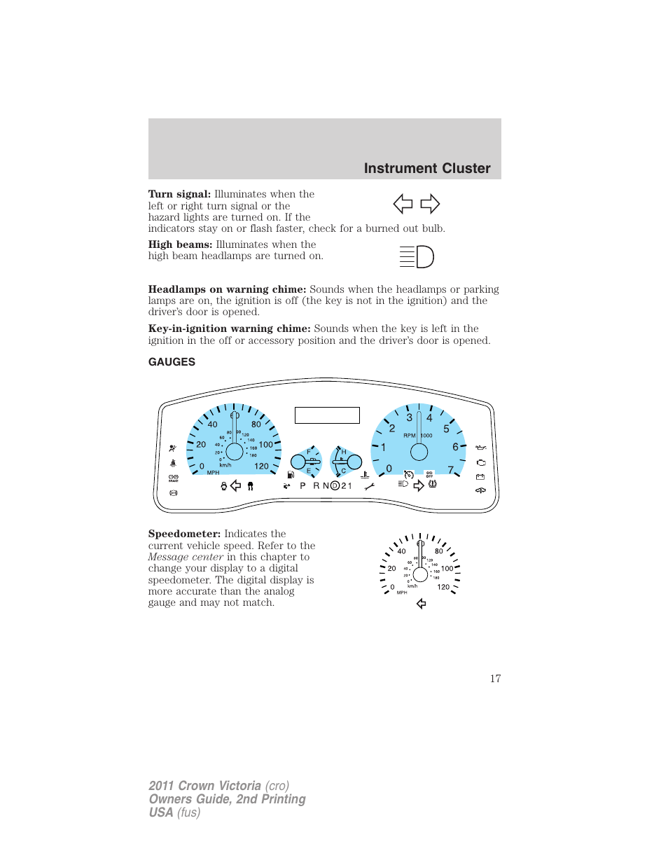 Gauges, Instrument cluster | FORD 2011 Crown Victoria v.2 User Manual | Page 17 / 331