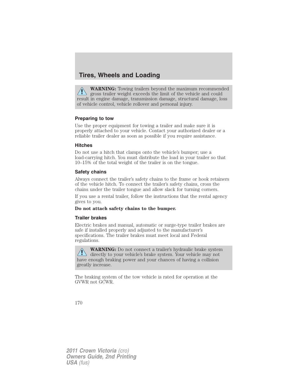 Preparing to tow, Hitches, Safety chains | Trailer brakes, Tires, wheels and loading | FORD 2011 Crown Victoria v.2 User Manual | Page 170 / 331