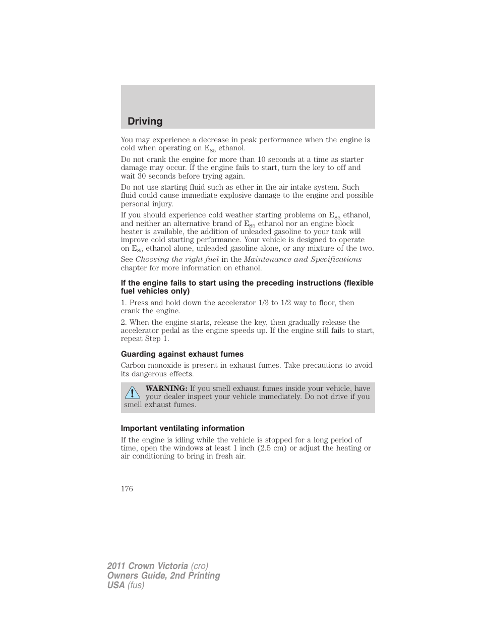 Guarding against exhaust fumes, Important ventilating information, Driving | FORD 2011 Crown Victoria v.2 User Manual | Page 176 / 331