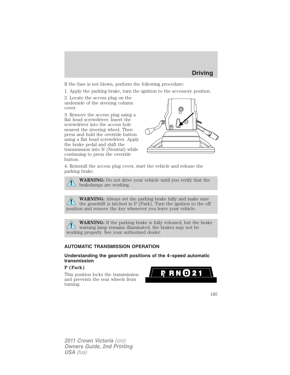 Automatic transmission operation, Transmission operation, Driving | FORD 2011 Crown Victoria v.2 User Manual | Page 185 / 331