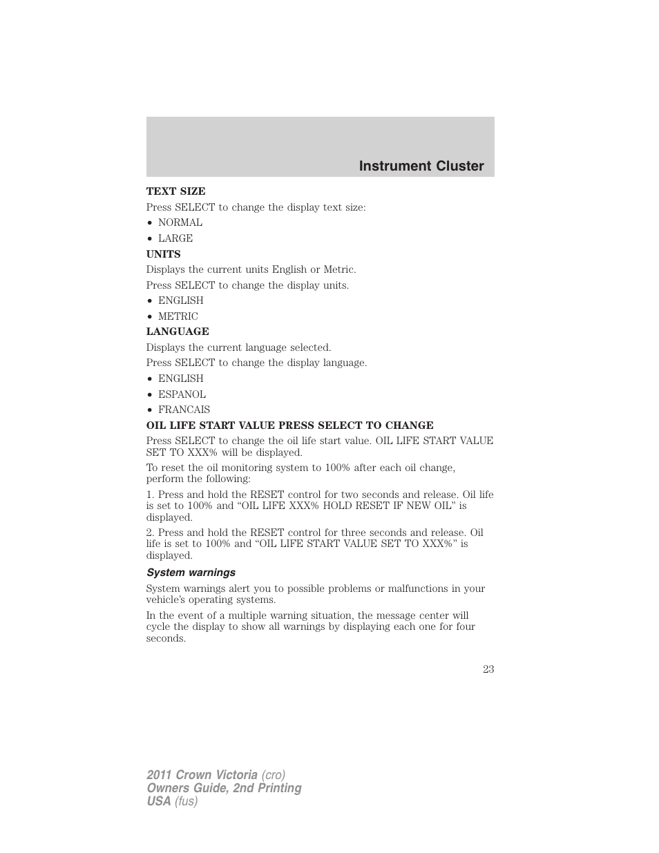 System warnings, Instrument cluster | FORD 2011 Crown Victoria v.2 User Manual | Page 23 / 331