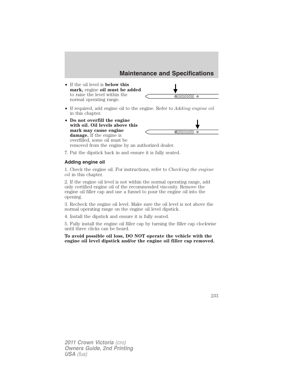 Adding engine oil, Maintenance and specifications | FORD 2011 Crown Victoria v.2 User Manual | Page 233 / 331