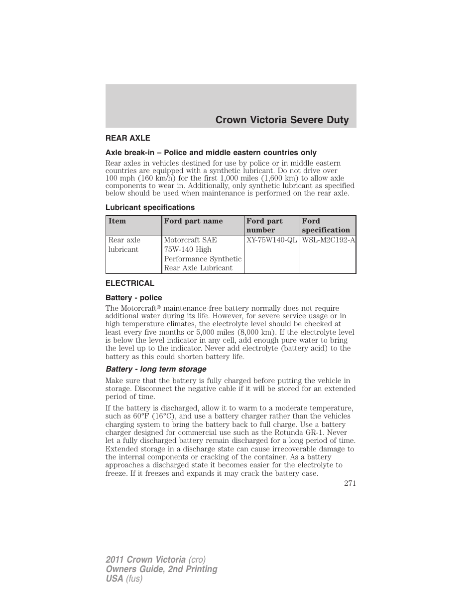 Rear axle, Lubricant specifications, Electrical | Battery - police, Battery - long term storage, Crown victoria severe duty | FORD 2011 Crown Victoria v.2 User Manual | Page 271 / 331