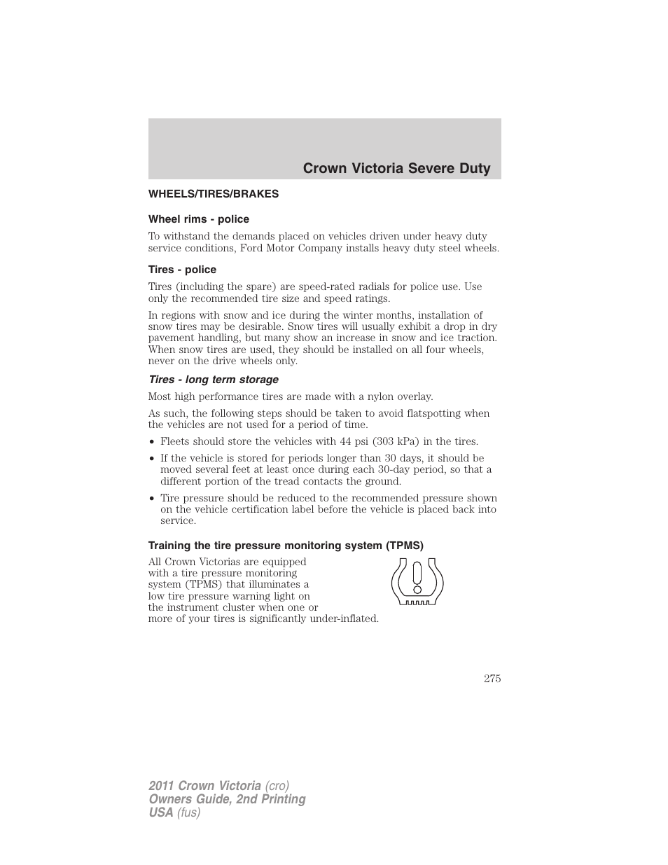 Wheels/tires/brakes, Wheel rims - police, Tires - police | Tires - long term storage, Crown victoria severe duty | FORD 2011 Crown Victoria v.2 User Manual | Page 275 / 331