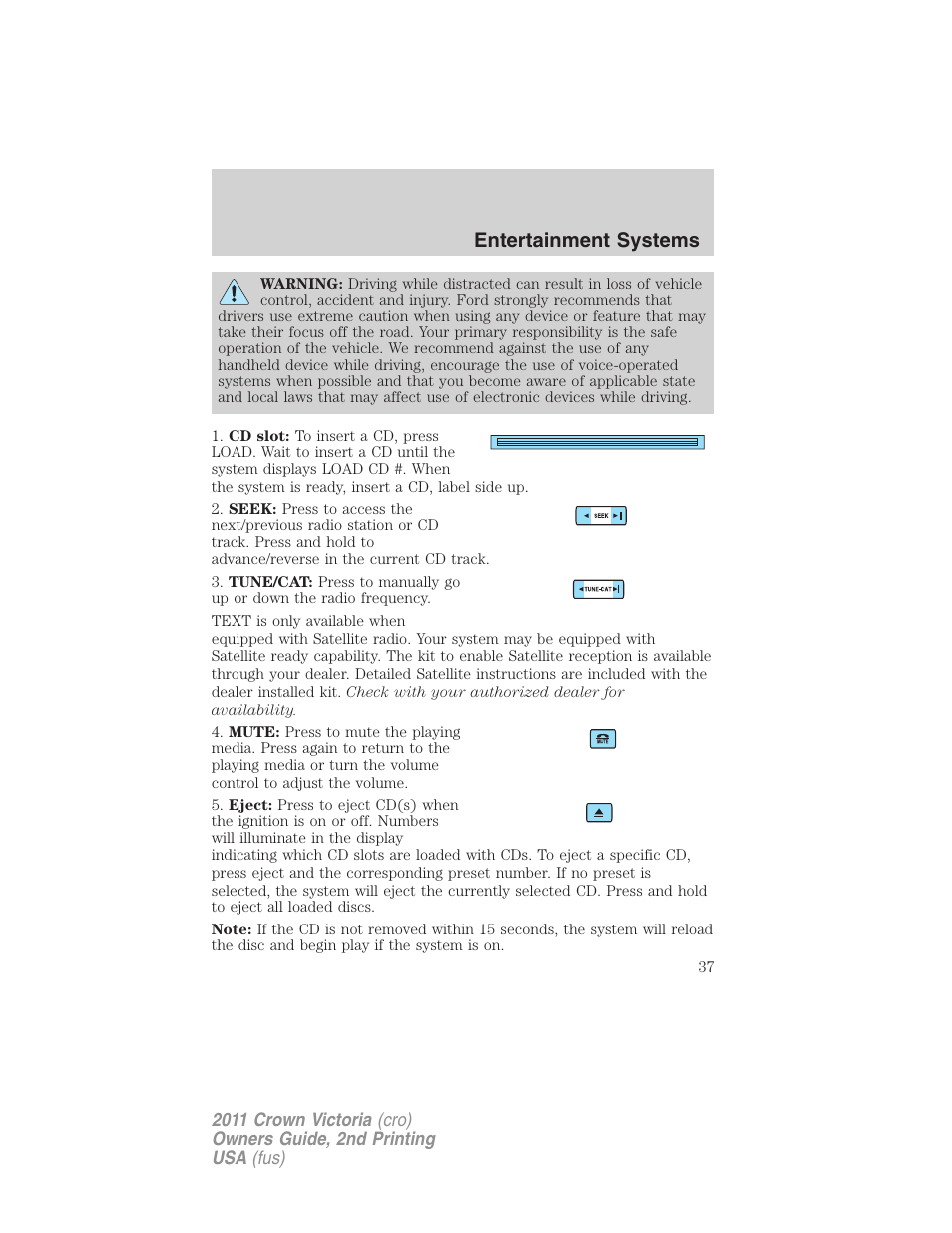 Entertainment systems | FORD 2011 Crown Victoria v.2 User Manual | Page 37 / 331