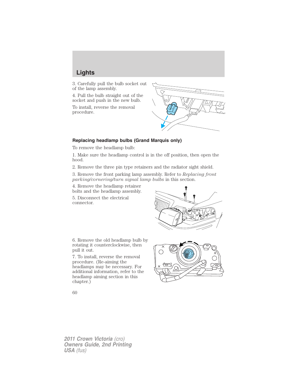 Replacing headlamp bulbs (grand marquis only), Lights | FORD 2011 Crown Victoria v.2 User Manual | Page 60 / 331