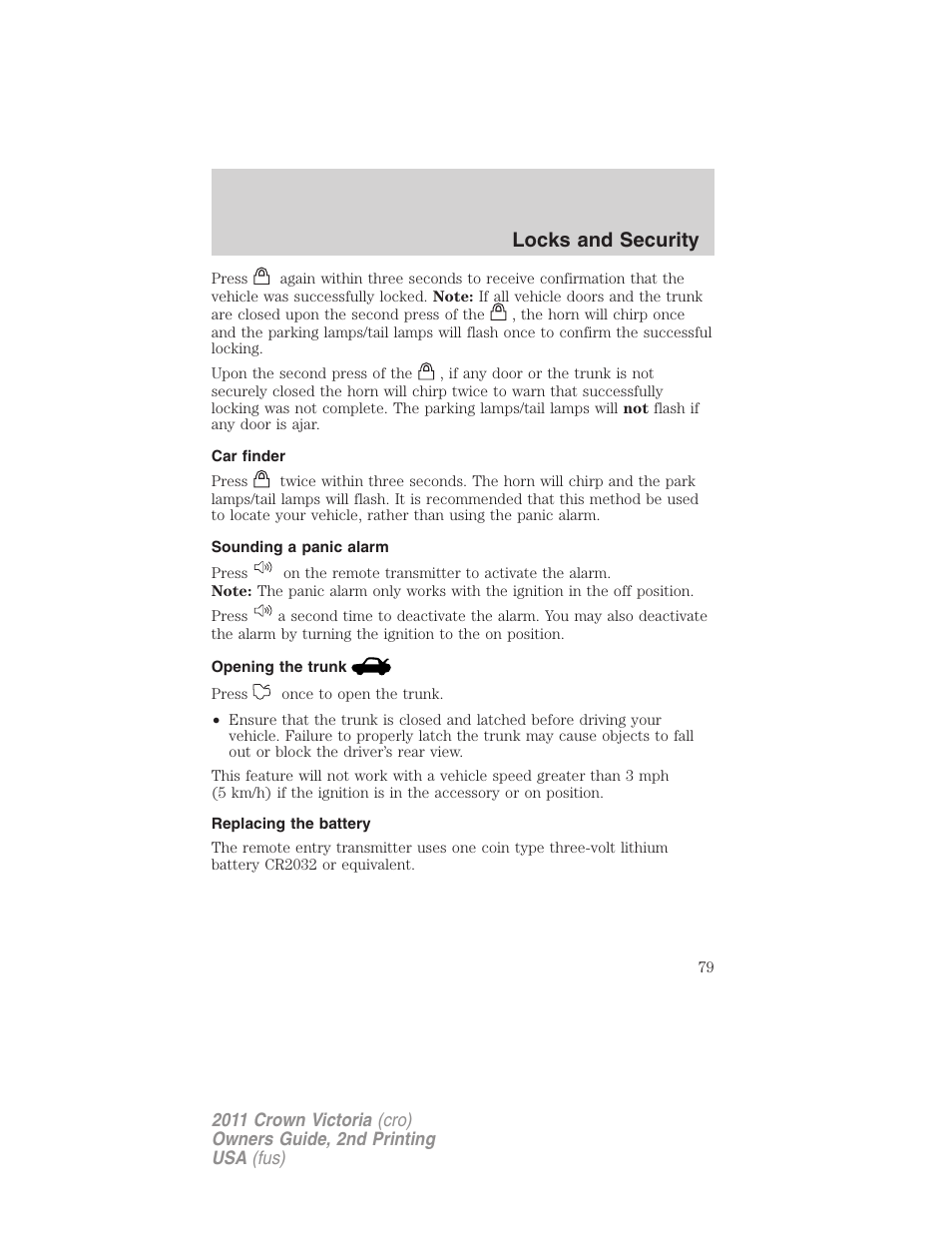 Car finder, Sounding a panic alarm, Opening the trunk | Replacing the battery, Locks and security | FORD 2011 Crown Victoria v.2 User Manual | Page 79 / 331